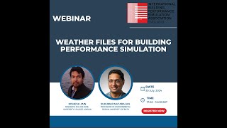 Webinar Weather Files for Building Performance Simulation [upl. by Ayrad]