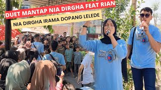 Duet Mantap Nia Dirgha Feat Rian Modjoe Bikin Warga Lelede Bergoyang  Irama Dopang Live Lelede 2024 [upl. by Annoved]