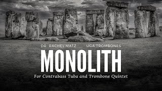 Monolith  Solo Contrabass Tuba and Trombones [upl. by Suivatram]