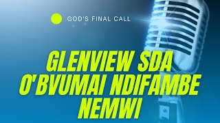 GLENVIEW SDA CHOIR  O BVUMAI NDIFAMBE NEMWI [upl. by Eralc60]