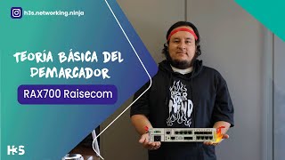 Teoría Básica del Demarcador RAX700 Raisecom [upl. by Eceinahs]