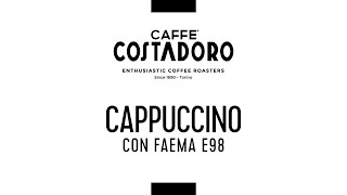 CAPPUCCINO CON FAEMA E98 [upl. by Restivo]