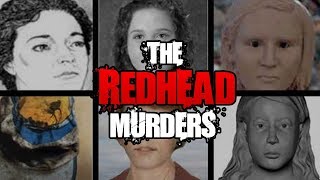 The Chilling REDHEAD Murders UNSOLVED  SERIOUSLYSTRANGE 106 [upl. by Ahsatsana]