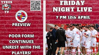 TYKES TV  FRIDAY NIGHT LIVE  READING PREVIEW  PLAYERS UNHAPPY [upl. by Sukin853]