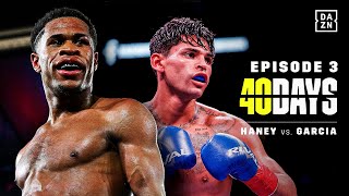 Devin Haney vs Ryan Garcia  40 Days Episode 3 Final Preparations amp Social Media Controversy [upl. by Alemap750]