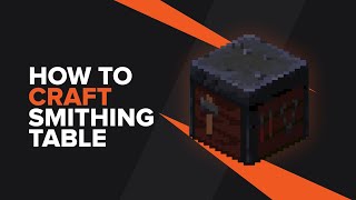 How to make a Smithing Table in Minecraft [upl. by Ximena791]