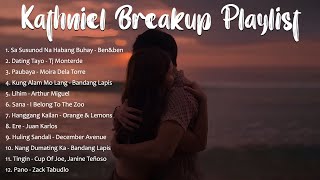 Kathniel Breakup Playlist 💔 Filipino Heart Broken Songs  NON Stop [upl. by Myca212]