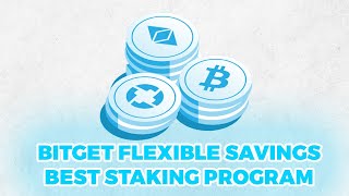 THE BEST STAKING PROGRAM IN CRYPTO WORLD BITGET FLEXIBLE SAVINGS [upl. by Corbie]