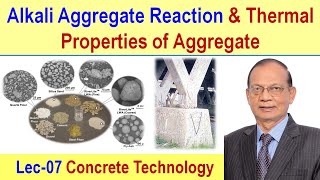 Alkali Aggregate Reaction  and Thermal Properties of Aggregate [upl. by Ailugram]