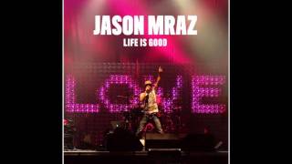 Jason MrazCoyotes Life Is Good [upl. by Eahs]