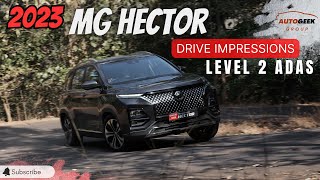 2023 MG Hector First Drive Impressions  Level 2 ADAS Testing at NIGHT  Autogeek Group [upl. by Romilda595]