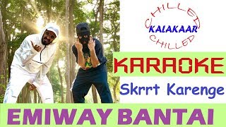 Emiway BantaiSkrrt KarengeKaraoke Beat with Lyrics [upl. by Rheta612]