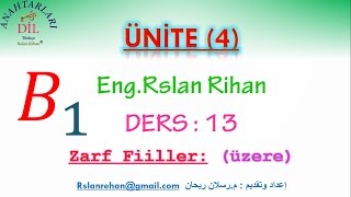 تعلم اللغة التركية الدرس 13 من المستوى الثالث B1 الرابطة üzere [upl. by Anetsirhc]