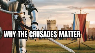 Uncovering the Crusades Why It Matters in History [upl. by Intruok]