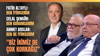 Fatih Altaylı Ben İyimserim Celal Şengör Ben Karamsarım Ahmet Arslan Ben De İyimserim [upl. by Philips]