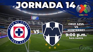 CRUZ AZUL VS MONTERREY  JORNADA 14 LIGA MX  NARRACION EN VIVO [upl. by Kwei517]