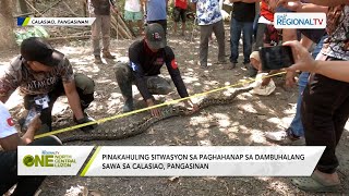 One North Central Luzon Pinakahuling sitwasyon sa paghahanap sa dambuhalang sawa alamin [upl. by Cindy]