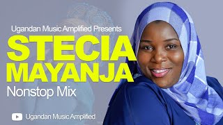 Stecia Mayanja  All Music NonStop Mix  Old amp New Ugandan Music [upl. by Adok]