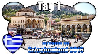 Tag 1 Ankunft in Athen  Griechenland 2016 Urlaub Vlog Bruugar [upl. by Nessej]