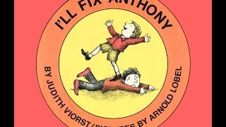 Ill Fix Anthony by Judith Viorst Grandma Anniis Storytime [upl. by Urion]