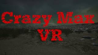 Crazy Max VR Trailer [upl. by Jacqueline676]