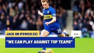 💬 quotWe can play against top teamsquot  Jack on Ipswich H 🟡🔵 [upl. by Lianna]