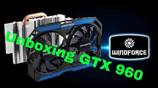 UNBOXING GTX 960 2GB GIGABYTE DO ALIEXPRESS [upl. by Carmon]