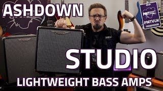 Ashdown Studio Bass Amplifiers  Overview amp Demo [upl. by Holna]