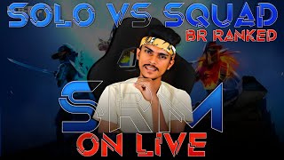 🔴 SRM GAMING BR RANKED SOLO VS SQUAD ON LIVE 🔴 [upl. by Cassilda]