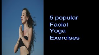 5 Popular Facial Yoga Exercises lifehack information eyebrow cheeks yoga forehead [upl. by Baniaz]