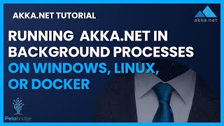 Building Headless AkkaNET Services [upl. by Atiuqram8]