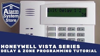 Alarm System Store Tech Video  Honeywell Vista Delay amp Zone Programming [upl. by Chadd254]