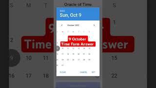 Time Farm Answer Today  Time Farm Oracle of Time 9 October Time Farm Oracle Question of the day [upl. by Anahpos]