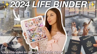 HOW TO CREATE A 2024 LIFE BINDER  the SECRET to creating your dream life  ULTIMATE vision board [upl. by Drarej]