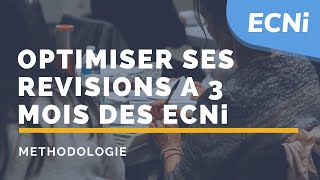 ECNi – Méthodologie  Optimiser ses révisions à 3 mois des ECNi 2020 [upl. by Eiznyl576]