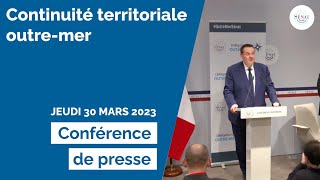 Conférence de presse sur la continuité territoriale outremer [upl. by Tepper]