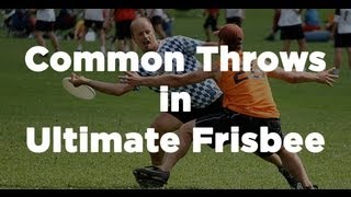 Common Throws in Ultimate Frisbee [upl. by Croom]