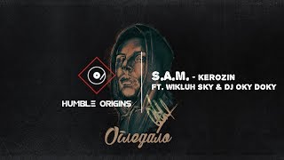 SAM  Kerozin ft Wikluh Sky amp DJ Oky Doky  10  album Ogledalo [upl. by Sharon]