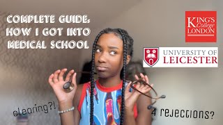 from 4 REJECTIONS to Medicine at King’s College London  How to Get into Medicine in the UK [upl. by Wisnicki346]