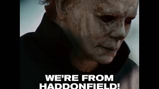 Were from Haddonfield Couldnt be prouder Cant hear that Well yell a little louder [upl. by Hadria]