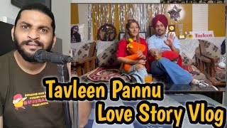 Tavleen Pannu Love Story Vlog 🤣 [upl. by Annohsal]