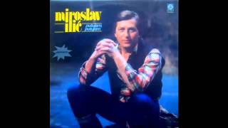 Miroslav Ilic  Jesen sedamdeset i neke  Audio 1984 HD [upl. by Akinajnat677]