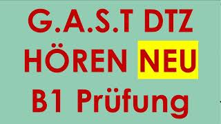 GAST DTZ B1 Hören Prüfung B1 Neu 2024 dtz dtzb1 dtzhören [upl. by North]