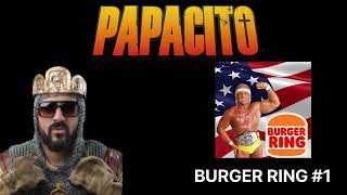 PAPACITO Burger Ring 1  Gras et Protéiné [upl. by Safier]