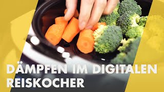 Dämpfen im Digitalen Reiskocher  wie geht das  Reishunger kocht [upl. by Frasco453]