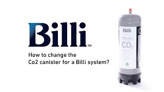 How to change the CO2 canister for a Billi system [upl. by Ennair635]