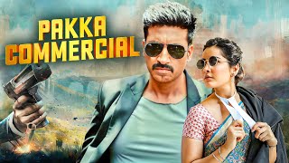 SOUTH SUPERHIT MOVIE OF THE YEAR 2024  Pakka Commercial  Gopichand amp Raashii Khanna  Sathyaraj [upl. by Ellersick19]