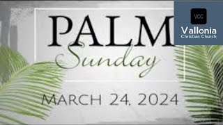 VCC 2024 Palm Sunday Worship Service [upl. by Wilinski]