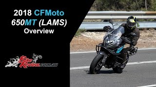 2018 CFMoto 650MT LAMS  Overview  Part 1 [upl. by Nywroc]