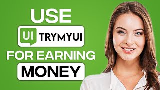 How To Make Money On TRYMYUI In 2024 For Beginners [upl. by Yruoc574]